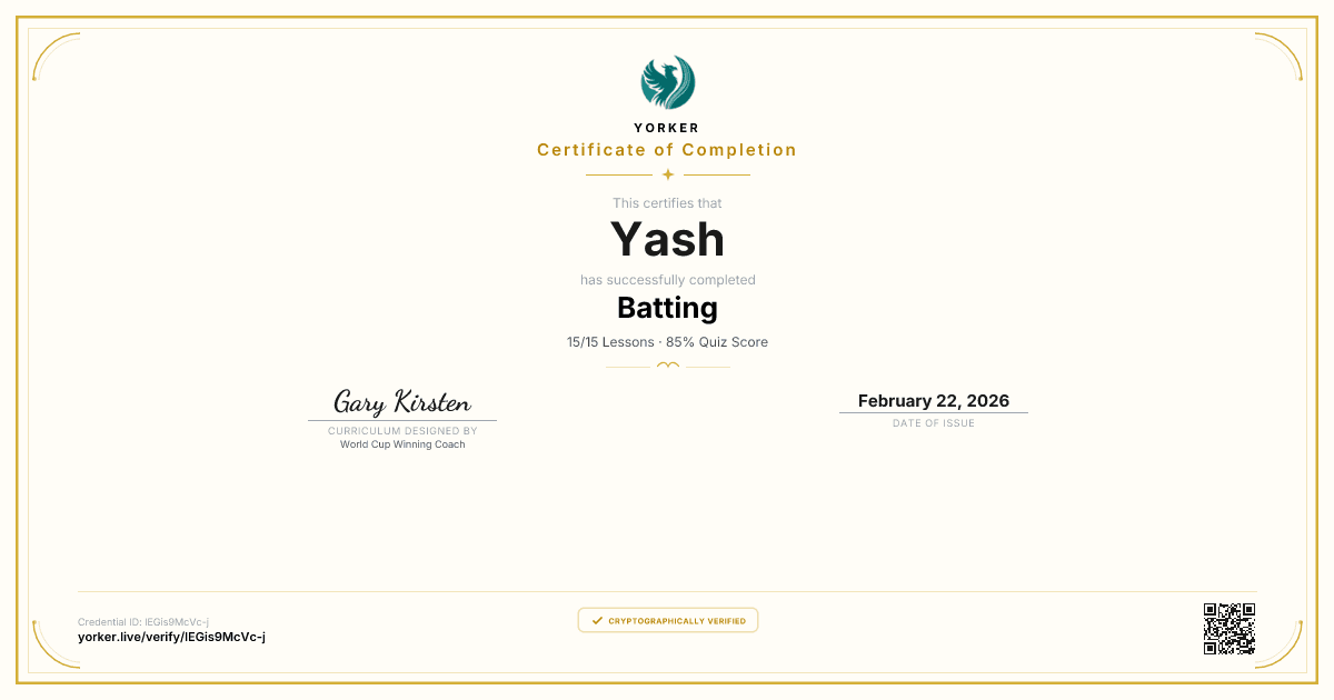 Yorker certificate of completion for the Batting programme — Yash, curriculum designed by Gary Kirsten, dated 22 February 2026, with a 'cryptographically verified' badge and a QR pointing at the public verify URL.
